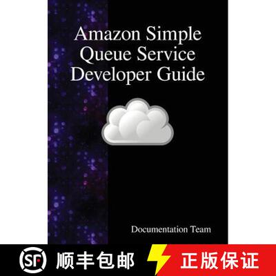 【3-4周达】精装 Amazon Simple Queue Service Developer Guide [9789888408559]