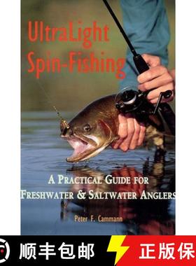 预订 Ultralight Spin-Fishing: A Practical Guide for Freshwater and Saltwater Anglers [9780881503012]
