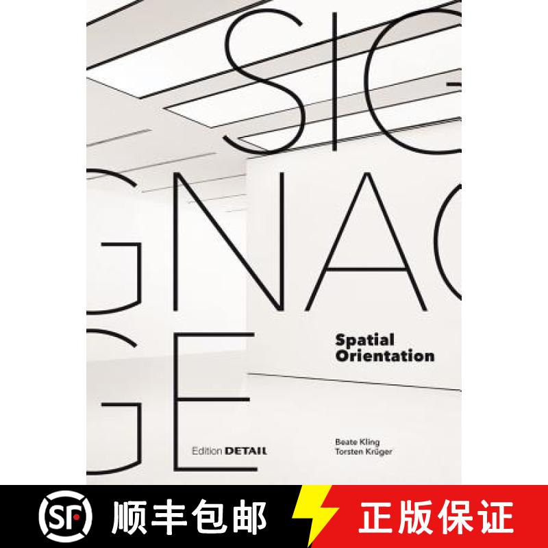预订 Signage - Spatial Orientation: Interdisciplinary Work at the Gateway to Design [9783920034942]