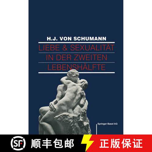 【3-4周达】Liebe und Sexualität in der zweiten Lebenshälfte : Problemlösungen und Behandlungen [9783764323325]