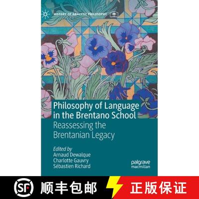 【3-4周达】Philosophy of Language in the Brentano School : Reassessing the Brentanian Legacy [9783030522100]