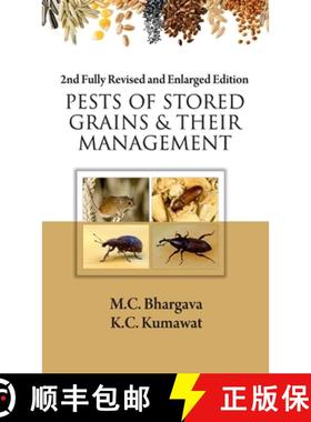 现货 Pests of Stored Grains and Their Management: 2nd Fully Revised and Enlarged Edition: 2nd Fully R... [9789387973671]