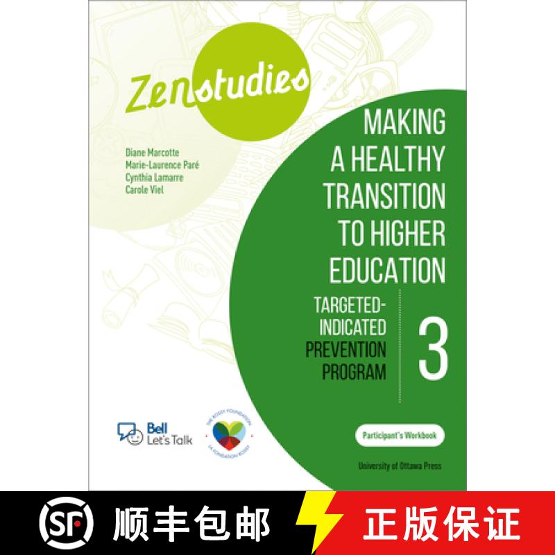 预订 Zenstudies 3: Making a Healthy Post-Secondary Transition - Participant's Handbook: Targeted-Sele... [9780776636931]