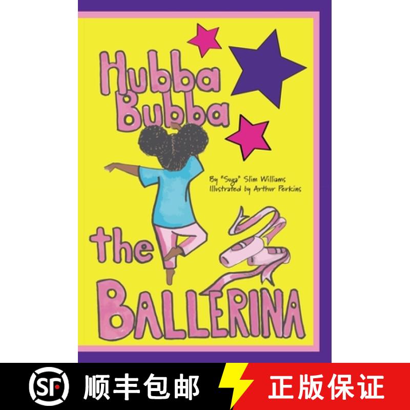 【3-4周达】Hubba Bubba The Ballerina [9781737334552]
