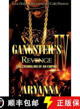预订 A Gangster's Revenge 4: The Crumbling of an Empire [9781948878333]