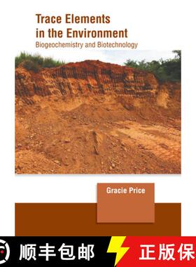 预订 Trace Elements in the Environment: Biogeochemistry and Biotechnology [9781647266615]