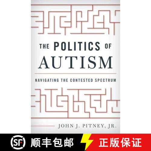 【3-4周达】The Politics of Autism : Navigating The Contested Spectrum [9780810896161]