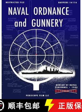 预订 Naval Ordnance and Gunnery [9781937684228]