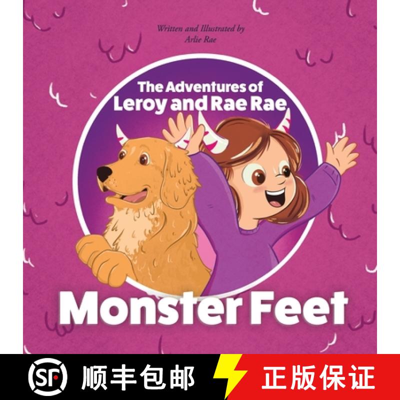【2-3周达】The Adventures of Leroy And Rae Rae, Monster Feet [9780648758983]