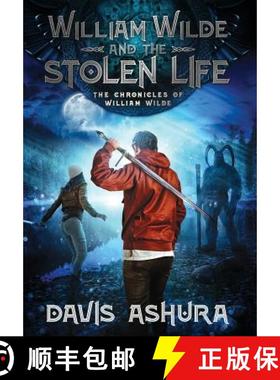 【3-4周达】William Wilde and the Stolen Life [9780999704400]