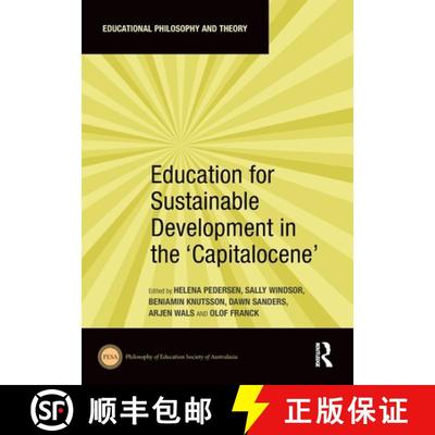 【3-4周达】Education for Sustainable Development in the â€˜Capitaloceneâ€™ [9781032471723]
