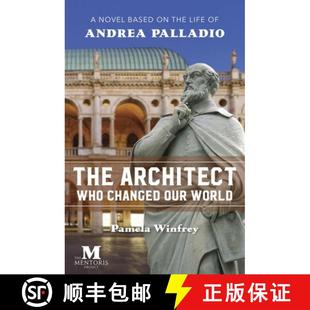 Life the Andrea Who World Novel Our Changed 9781947431324 Palladio The 4周达 Based Architect