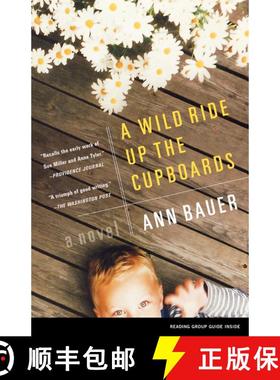 【3-4周达】A Wild Ride Up the Cupboards: A Novel [9780743269506]