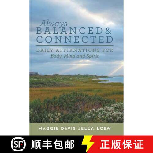【3-4周达】精装 Always Balanced and Connected: Daily Affirmations for Body, Mind and Spirit [9781504335829]