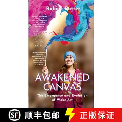 【3-4周达】Awakened Canvas: The Emergence and Evolution of Woke Art [9781446780398]