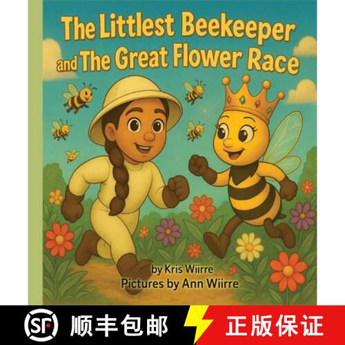 【3-4周达】精装 The Littlest Beekeeper and The Great Flower Race [9798349454042]