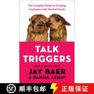 【3-4周达】Talk Triggers: The Complete Guide to Creating Customers with Word of Mouth [9780525537274]