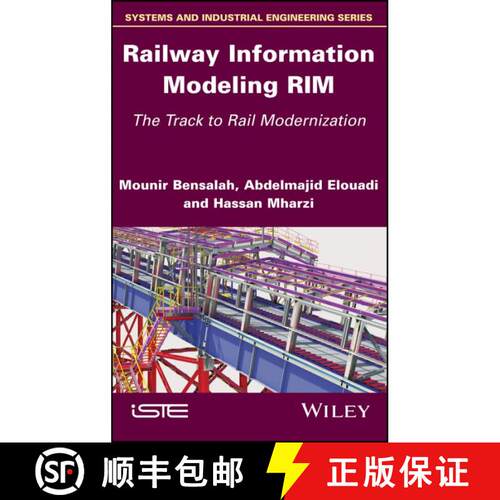 【3-4周达】精装 Railway Information Modeling Rim - The Track To Rail Modernization [Wiley土木工程] [9781786303875]