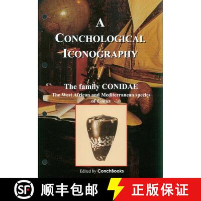 【3-4周达】A Conchological Iconography: The Family Conidae [9783925919688]