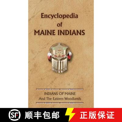 【3-4周达】Encyclopedia of Maine Indians [9780403097753]