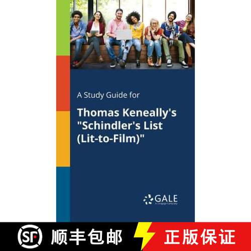 【3-4周达】A Study Guide for Thomas Keneally's Schindler's List (Lit-to-Film) [9781375387477]