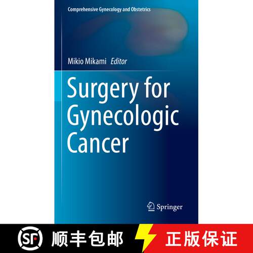 【3-4周达】精装 Surgery for Gynecologic Cancer [9789811315183]