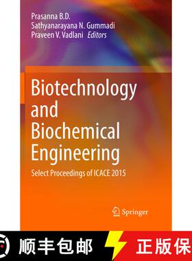 【3-4周达】Biotechnology and Biochemical Engineering : Select Proceedings of ICACE 2015 (Softcover re... [9789811094781]