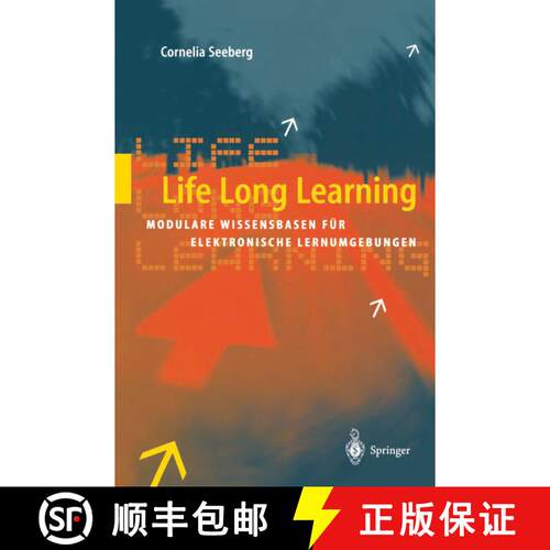 【3-4周达】Life Long Learning : Modulare Wissensbasen für elektronische Lernumgebungen [9783540436188]