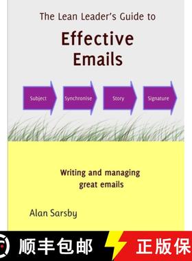 【3-4周达】Lean Leader's Guide to Effective Emails: Writing and Managing Great emails [9780993250446]