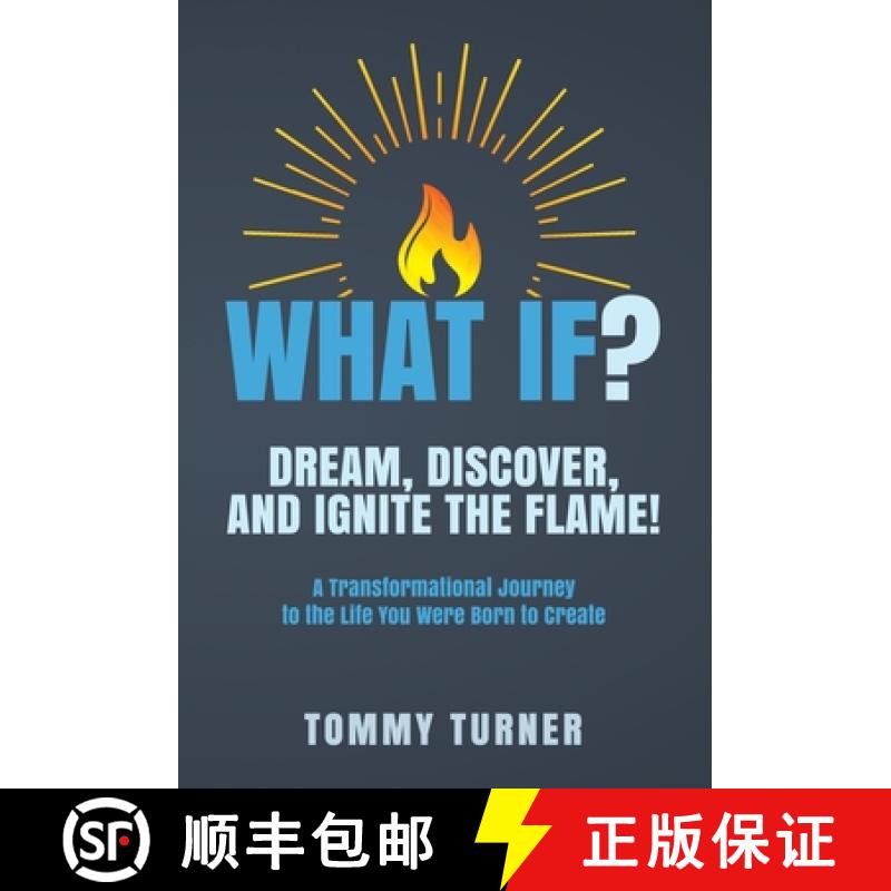 【3-4周达】What If?: Dream, Discover, and Ignite the Flame! [9781954269033]