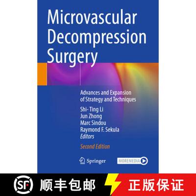 【3-4周达】Microvascular Decompression Surgery: Advances and Expansion of Strategy and Techniques (Se... [9789819607693]