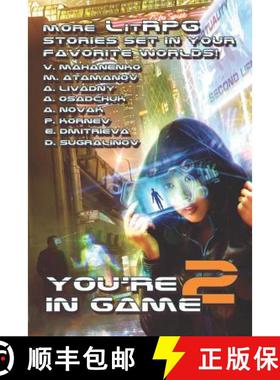 预订 You're in Game 2: Моre LitRPG stories set in your favorite worlds! [9788088231943]