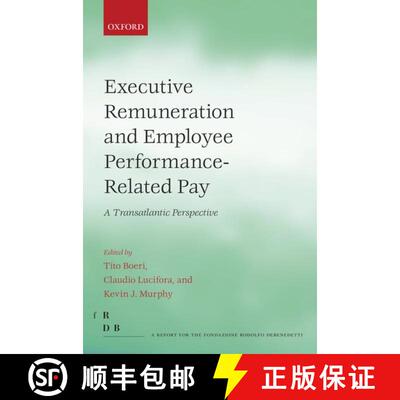 【3-4周达】精装 Executive Remuneration and Employee Performance-Related Pay: A Transatlantic Perspective [9780199669806]