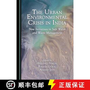 Waste Urban Crisis 预订 New and Management Water Environmental Safe Initiatives 9781443879606 India The