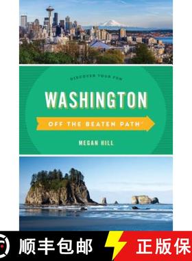 【3-4周达】Washington Off the Beaten Path®: Discover Your Fun, Tenth Edition [9781493037636]