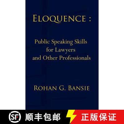【3-4周达】Eloquence: Public Speaking Skills for Lawyers and Other Professionals [9780993779800]