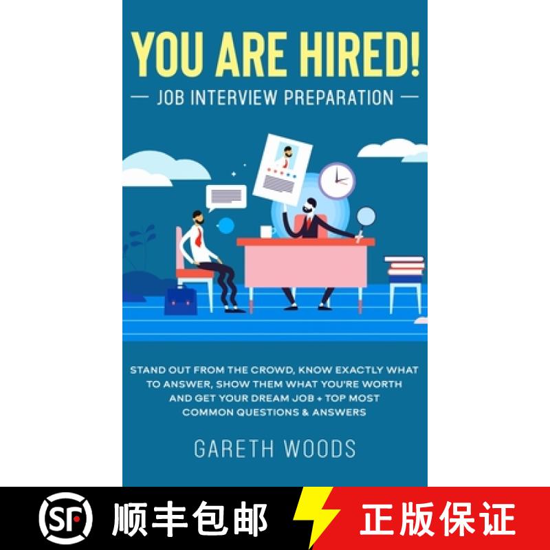 【3-4周达】You Are Hired! Job Interview Preparation: Stand Out From the Crowd, Know Exactly What to A... [9781648660757]