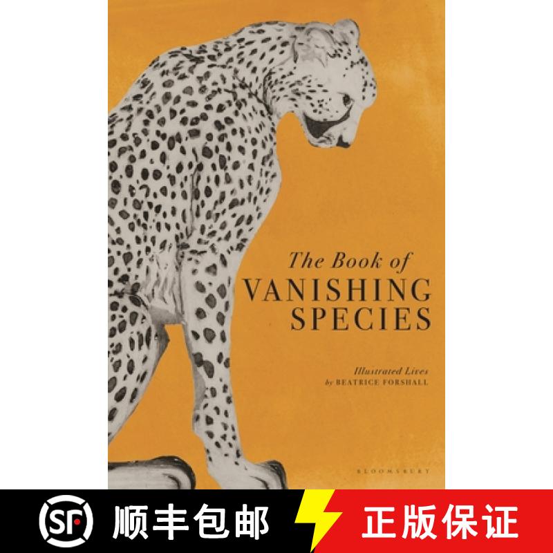 【3-4周达】The Book of Vanishing Species: Illustrating the Rarest Creatures, Plants and Fungi on Earth [9781526623775]