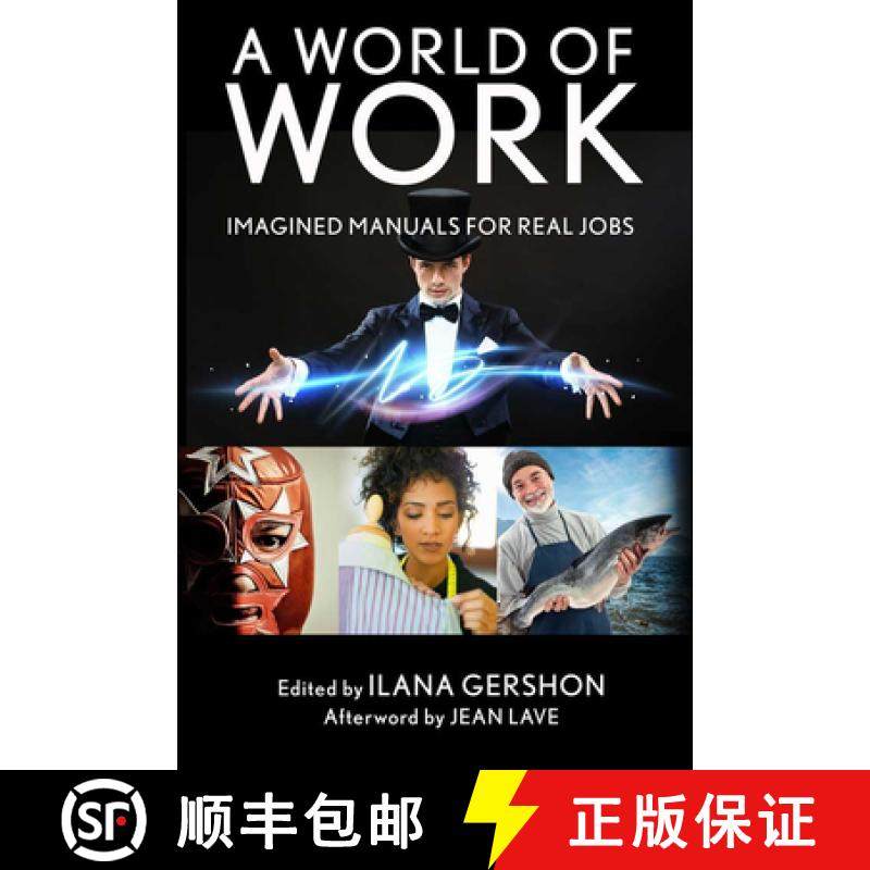 【3-4周达】A World of Work: Imagined Manuals for Real Jobs [9780801456855]