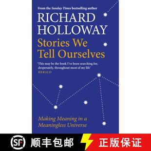 【3-4周达】Stories We Tell Ourselves: Making Meaning in a Meaningless Universe [9781786899965]