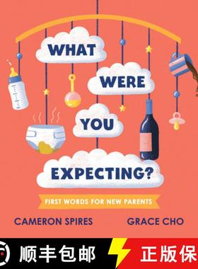 【3-4周达】What Were You Expecting?: First Words for New Parents [9781525305795]