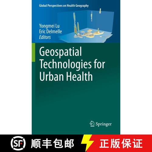 【3-4周达】Geospatial Technologies for Urban Health [9783030195755]
