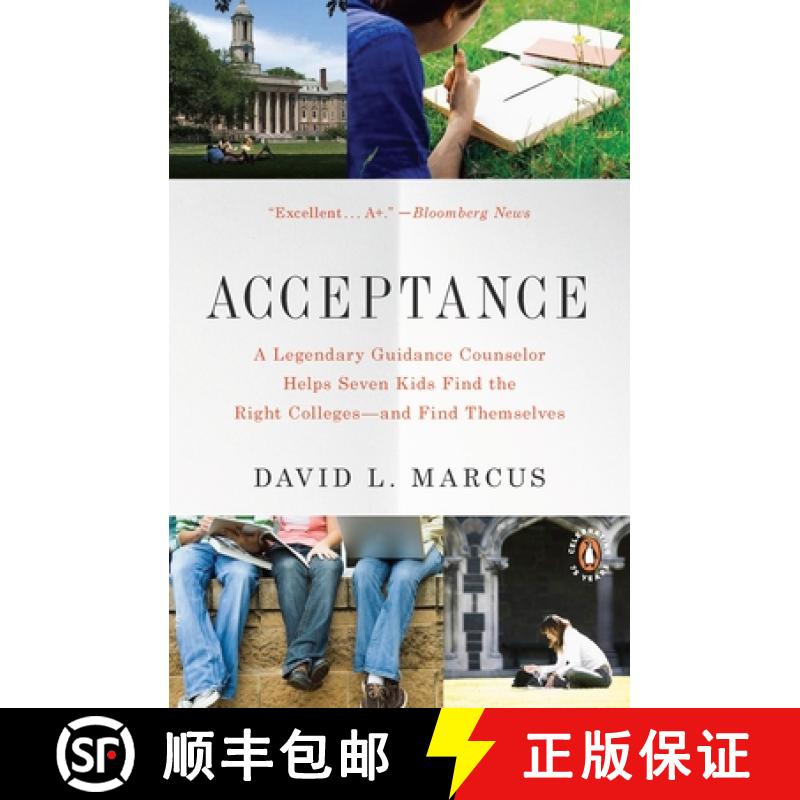 【3-4周达】Acceptance: A Legendary Guidance Counselor Helps Seven Kids Find the Right Colleges--and F... [9780143117643]