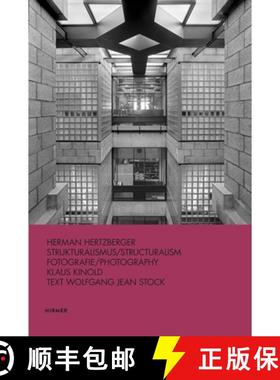 【3-4周达】Herman Hertzberger (Bilingual edition): Strukturalismus / Structuralism [9783777436623]