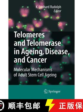 【3-4周达】Telomeres and Telomerase in Ageing, Disease, and Cancer: Molecular Mechanisms of Adult Ste... [9783540737087]
