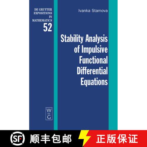 【3-4周达】精装 Stability Analysis of Impulsive Functional Differential Equations [9783110221817]