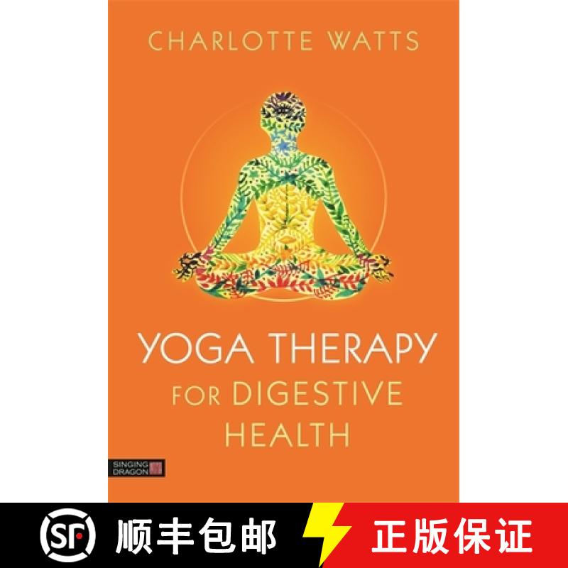 【3-4周达】Yoga Therapy for Digestive Health [9781848193543]