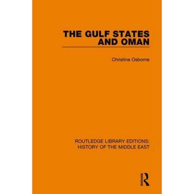 【4周达】GULF STATES AND OMAN (RLE HIST OF M [9781138220041]