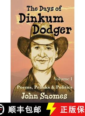 预订 The Days of Dinkum Dodger (Volume 1) [9780994291028]