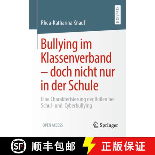 【3-4周达】Bullying im Klassenverband - doch nicht nur in der Schule : Eine Charakterisierung der Rol... [9783658366186]